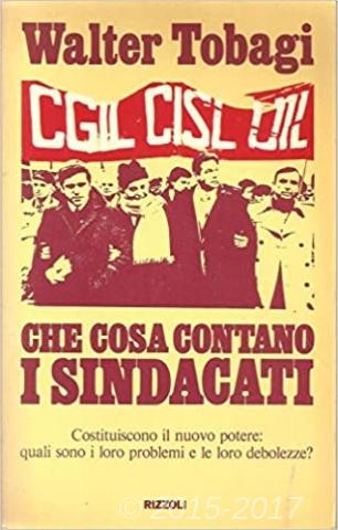 Copertina di Che cosa contano i sindacati